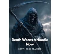 Death Book Planner: Death Wears a Hoodie Now | A Must-Have For Family Survivors