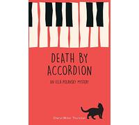 Death By Accordion: 1 (Ella Polansky Mystery)