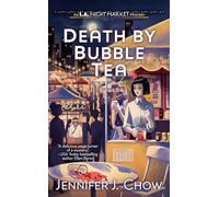 Death by Bubble Tea: 1 (LA Night Market)
