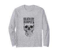 Death by Burpees Fitness T-Shirt Long Sleeve T-Shirt