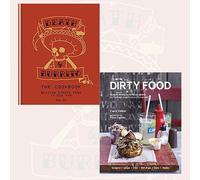 Death by Burrito and Dirty Food 2 Books Bundle Collection - Over 65 devilishly delicious recipes for the best worst food you will ever eat!