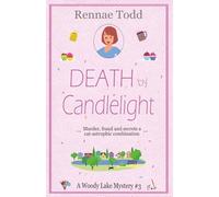 Death by Candlelight: A purrfectly cozy cat mystery (Woody Lake Mysteries)