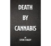 Death By Cannabis: 1