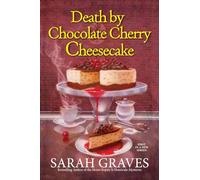 Death by Chocolate Cherry Cheesecake: 1 (Death by Chocolate Mystery)