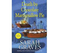 Death by Chocolate Marshmallow Pie (Death by Chocolate Mystery)