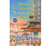 Death by Chocolate Raspberry Scone (Death by Chocolate Mystery)