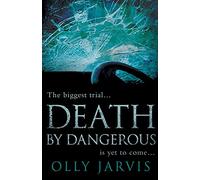 Death by Dangerous