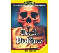 Death by Dialogue