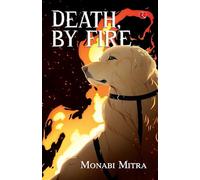 Death, By Fire