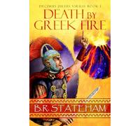 Death by Gr ire (Decimus Julius Virilis)