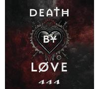 Death By Love - 444