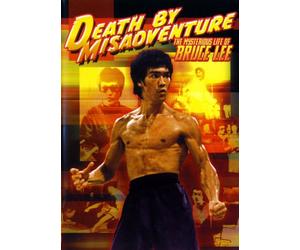 Death by Misadventure: The Mysterious Life of Bruce Lee (2003)