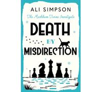 Death by Misdirection : The Markham Twins Investigate