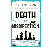 Death by Misdirection: The Markham Twins Investigate