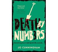 Death by Numbers – A hilarious and gripping cosy murder mystery (Una McMurray Mysteries Book 1)