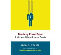 Death by Powerpoint: A Modern Office Survival Guide