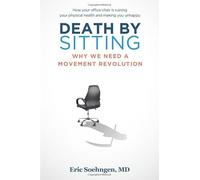 Death By Sitting: Why We Need A Movement Revolution