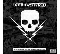 Death By Stereo - Black Sheep of the American Dream
