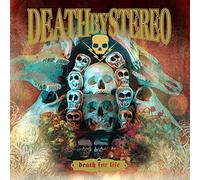 Death By Stereo - Death for Life