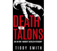 DEATH BY TALONS: Did An Owl 'Murder' Kathleen Peterson?