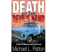 Death by the Devil's Hand: 2 (Dan Williams and Syd Novels)