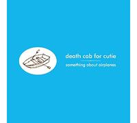 Death Cab For Cutie - Something About Airplanes [VINYL]