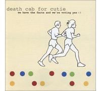 Death Cab For Cutie - We Have the Facts and We're Voting Yes