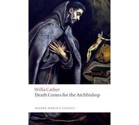 Death Comes for the Archbishop (Oxford World's Classics)