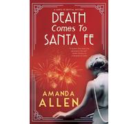 Death Comes to Santa Fe