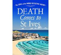 Death Comes to St Ives – The Edge of the World Detective Agency – Book 3