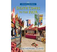 Death Comes To The Fair (Kurland St. Mary Mysteries, 4)