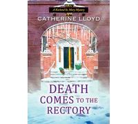 Death Comes to the Rectory: 8 (Kurland St. Mary Mystery)