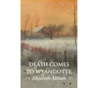 Death Comes to Wyandotte