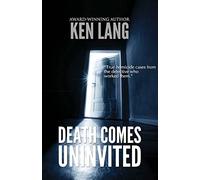 Death Comes Uninvited: 3 (The Homicide Series)