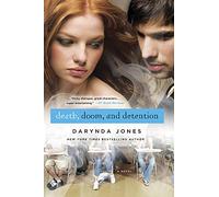 Death, Doom, and Detention: 2 (Darklight)