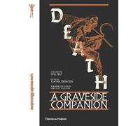 Death: A Graveside Companion