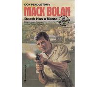 Death Has a Name (Mack Bolan)