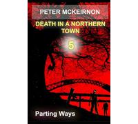 Death in a Northern Town 5: Parting Ways
