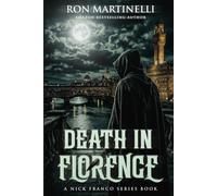 Death in Florence: A Nick Franco Mystery-Thriller Series