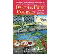 Death in Four Courses: A Key West Food Critic Mystery: 2