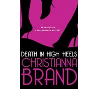 Death in High Heels: 1 (The Inspector Charlesworth Mysteries)