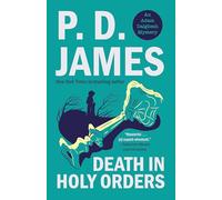 Death in Holy Orders: An Adam Dalgliesh Novel