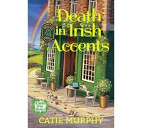 Death in Irish Accents (The Dublin Driver Mysteries (#4))