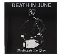 Death In June - Phoenix Has Risen
