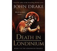 Death in Londinium: a thrilling historical mystery set in Roman Britain: 1