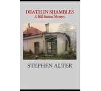 DEATH IN SHAMBLES: A Hill Station Mystery