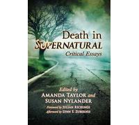Death in Supernatural: Critical Essays