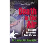 Death In The Air: Globalism, Terrorism & Toxic Warfare