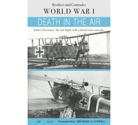 Death in the Air: My last flight with a friend and comrade (Brothers and Comrades)