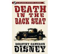 Death in the Back Seat: A Wildside Mystery Classic